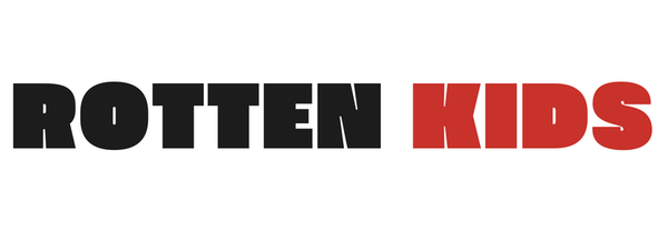 ROTTEN KIDS